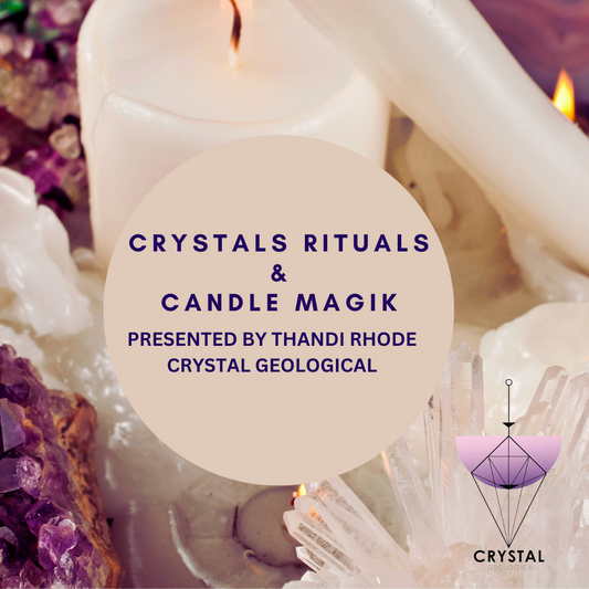 Crystals Rituals & Candle Magik - For Manifestation